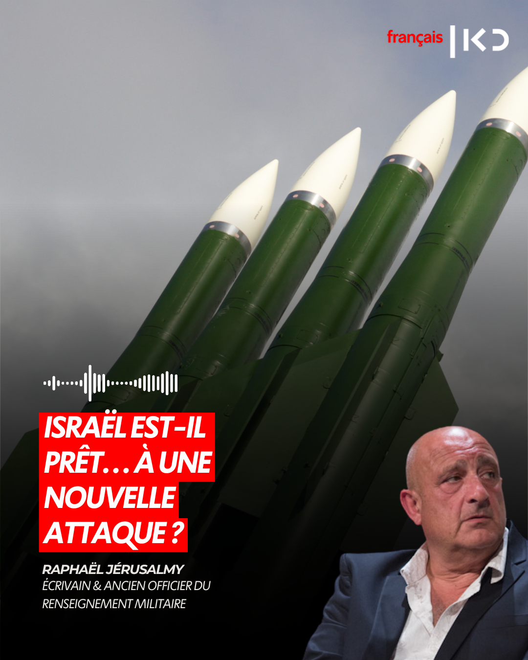 ISRAËL EST-IL PRÊT… À UNE NOUVELLE ATTAQUE ? episode artwork