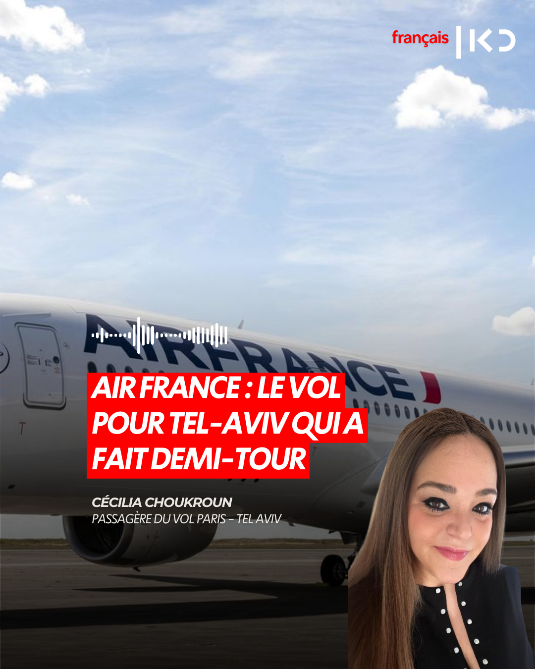 AIR FRANCE : LE VOL POUR TEL-AVIV QUI A FAIT DEMI-TOUR episode artwork