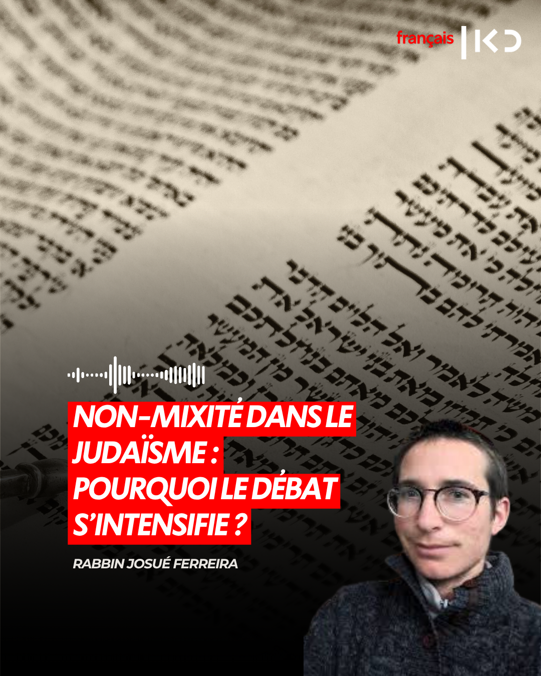 NON-MIXITÉ DANS LE JUDAÏSME : POURQUOI LE DÉBAT S'INTENSIFIE ? episode artwork