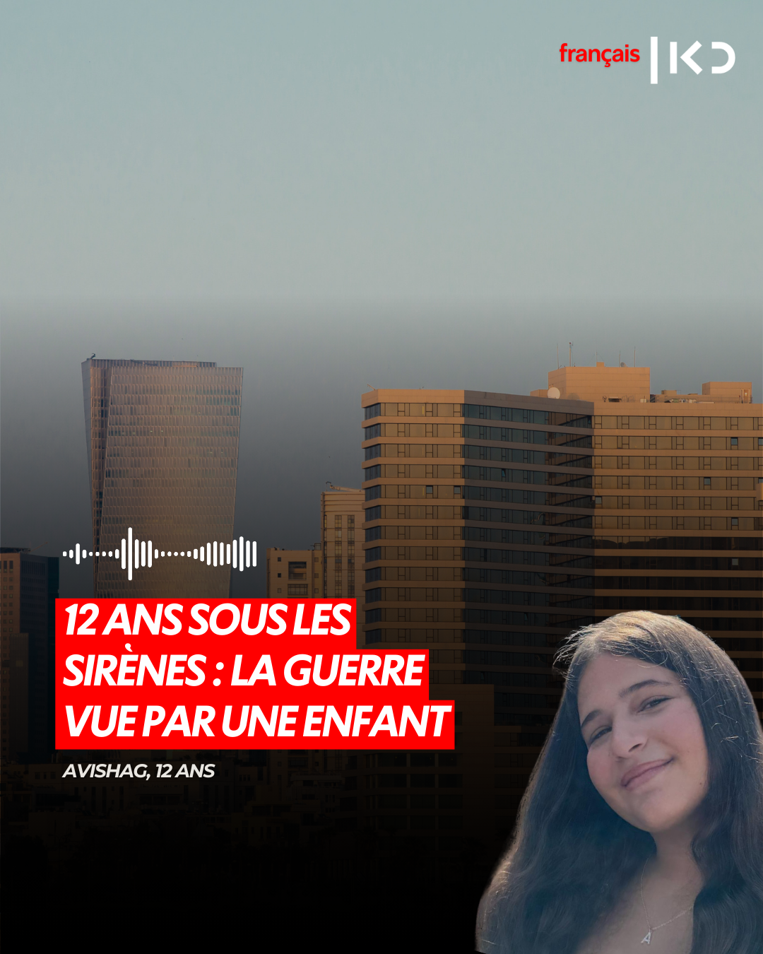 12 ANS SOUS LES SIRÈNES : LA GUERRE VUE PAR UNE ENFANT episode artwork