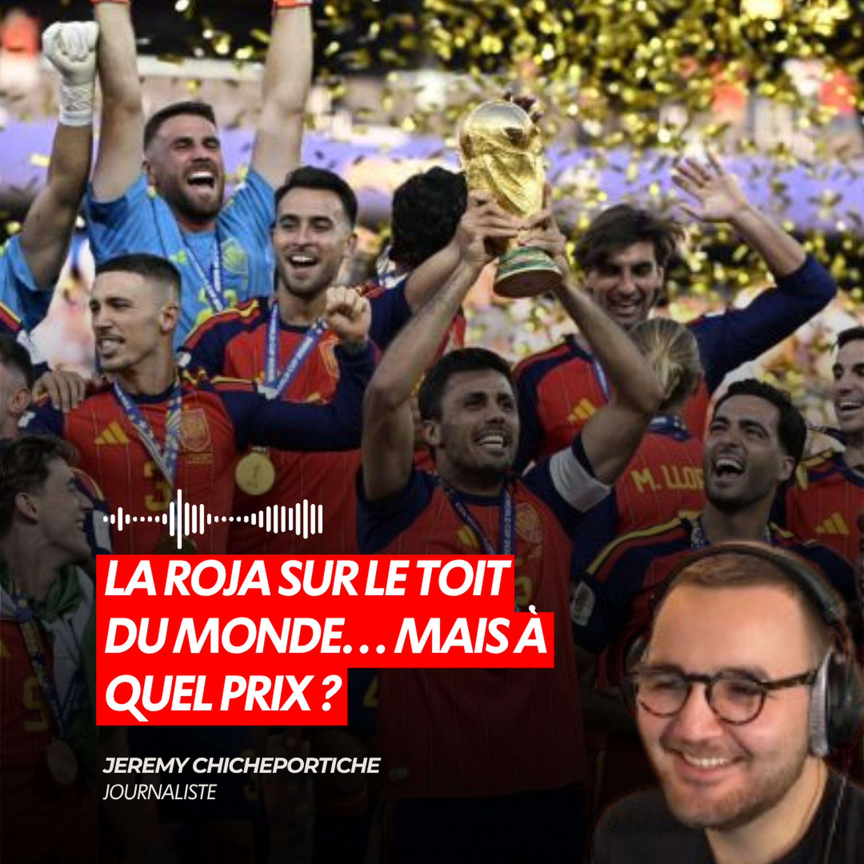 LA ROJA SUR LE TOIT DU MONDE… MAIS À QUEL PRIX ?