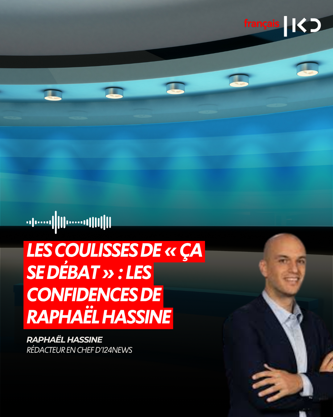 LES COULISSES DE « ÇA SE DÉBAT » : LES CONFIDENCES DE RAPHAËL HASSINE episode artwork