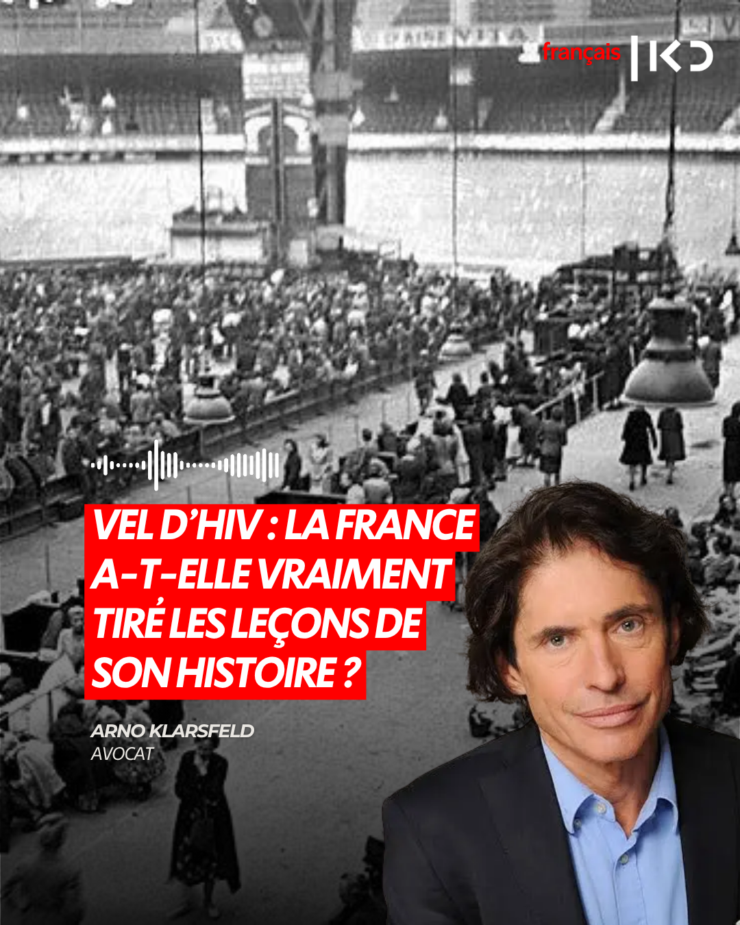 VEL D’HIV : LA FRANCE A-T-ELLE VRAIMENT TIRÉ LES LEÇONS DE SON HISTOIRE ? episode artwork