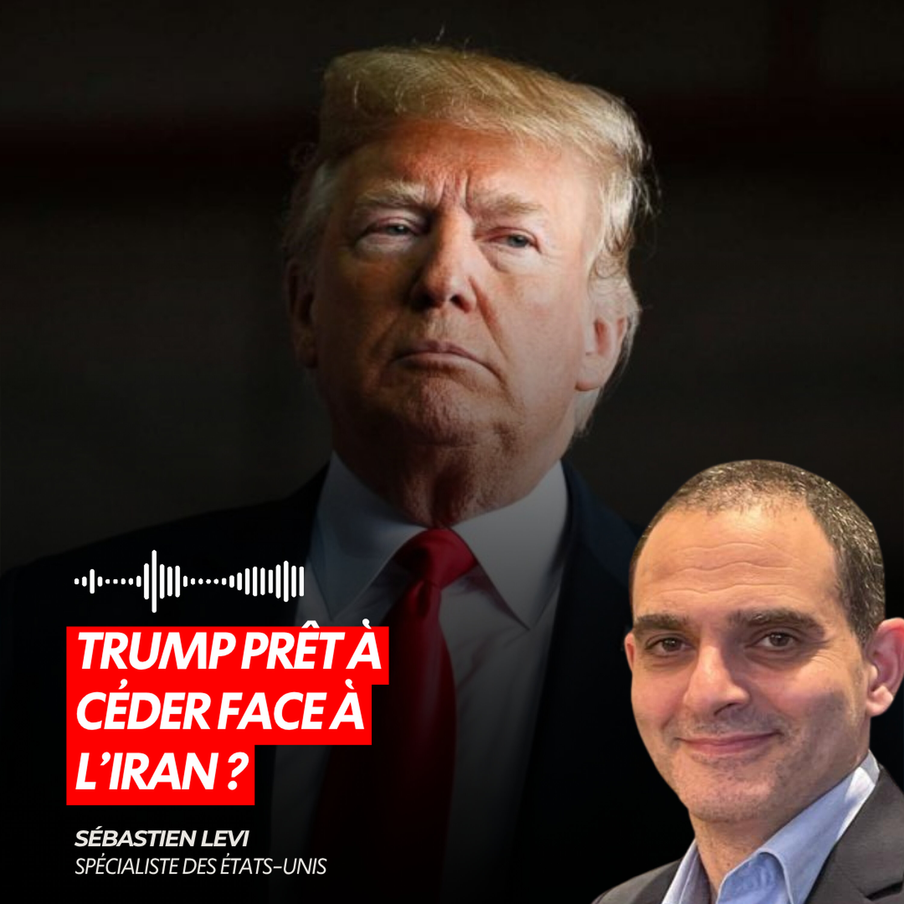TRUMP PRÊT À CÉDER FACE À L’IRAN ?