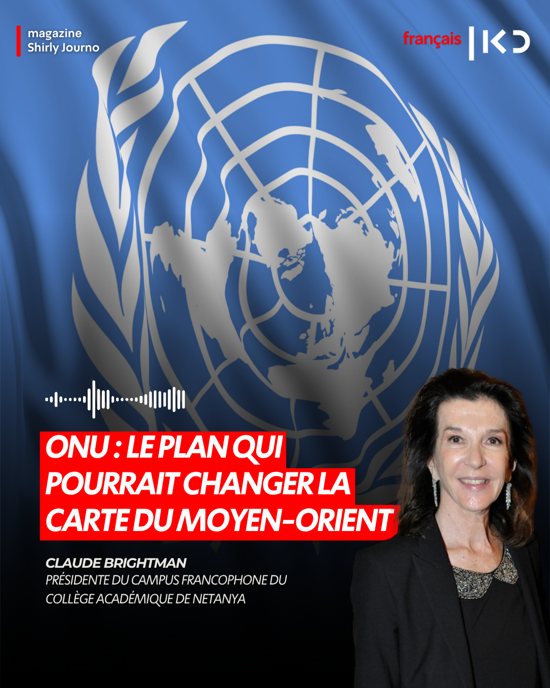 « ONU : Le plan qui pourrait changer la carte du Moyen-Orient » episode artwork