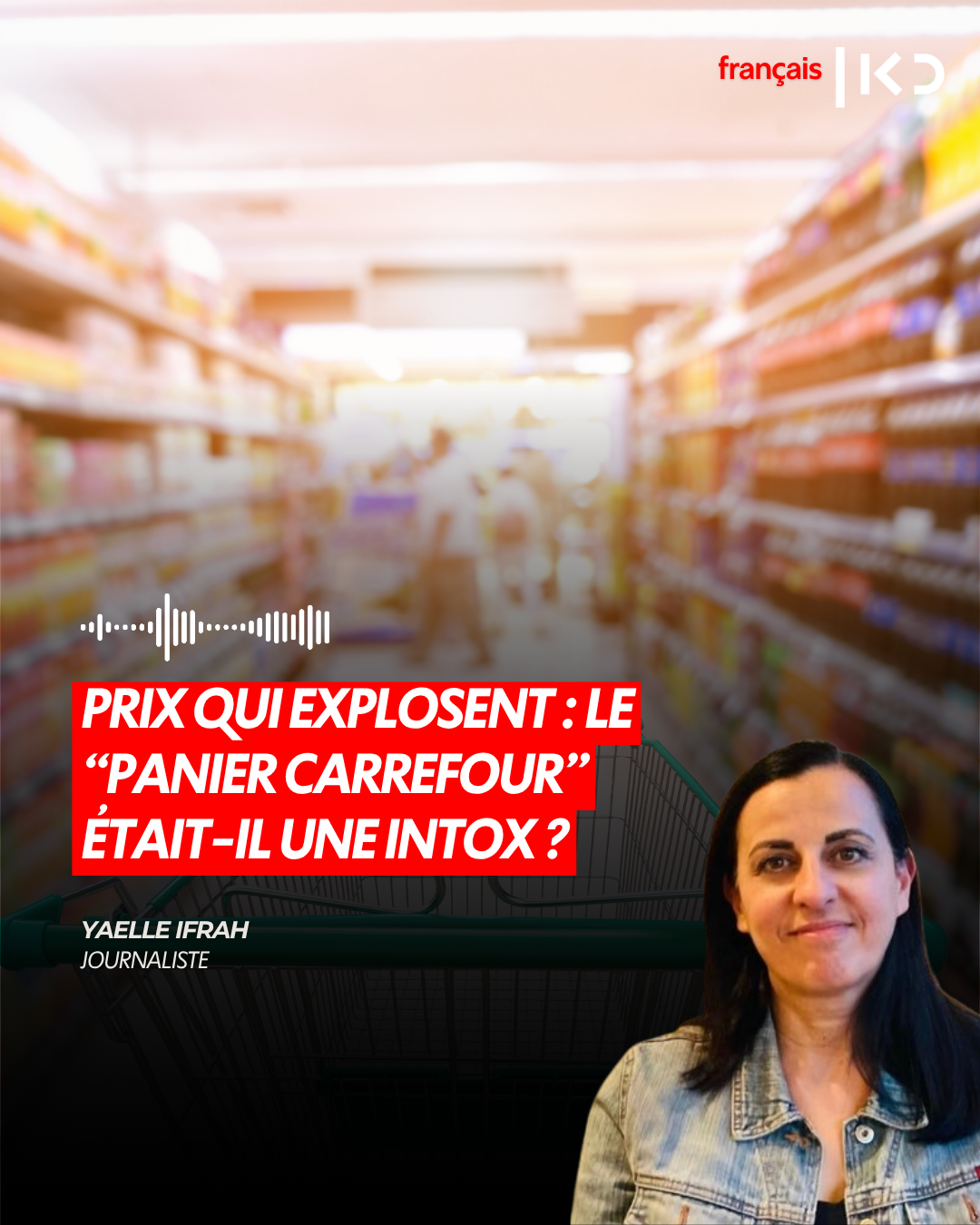 PRIX QUI EXPLOSENT : LE “PANIER CARREFOUR” ÉTAIT-IL UNE INTOX ? episode artwork