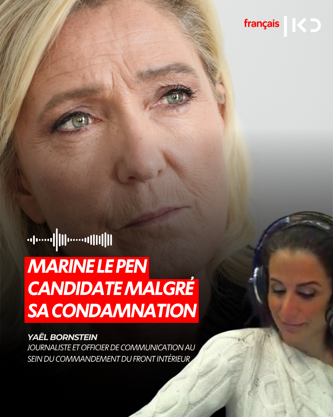 MARINE LE PEN CANDIDATE MALGRÉ SA CONDAMNATION episode artwork