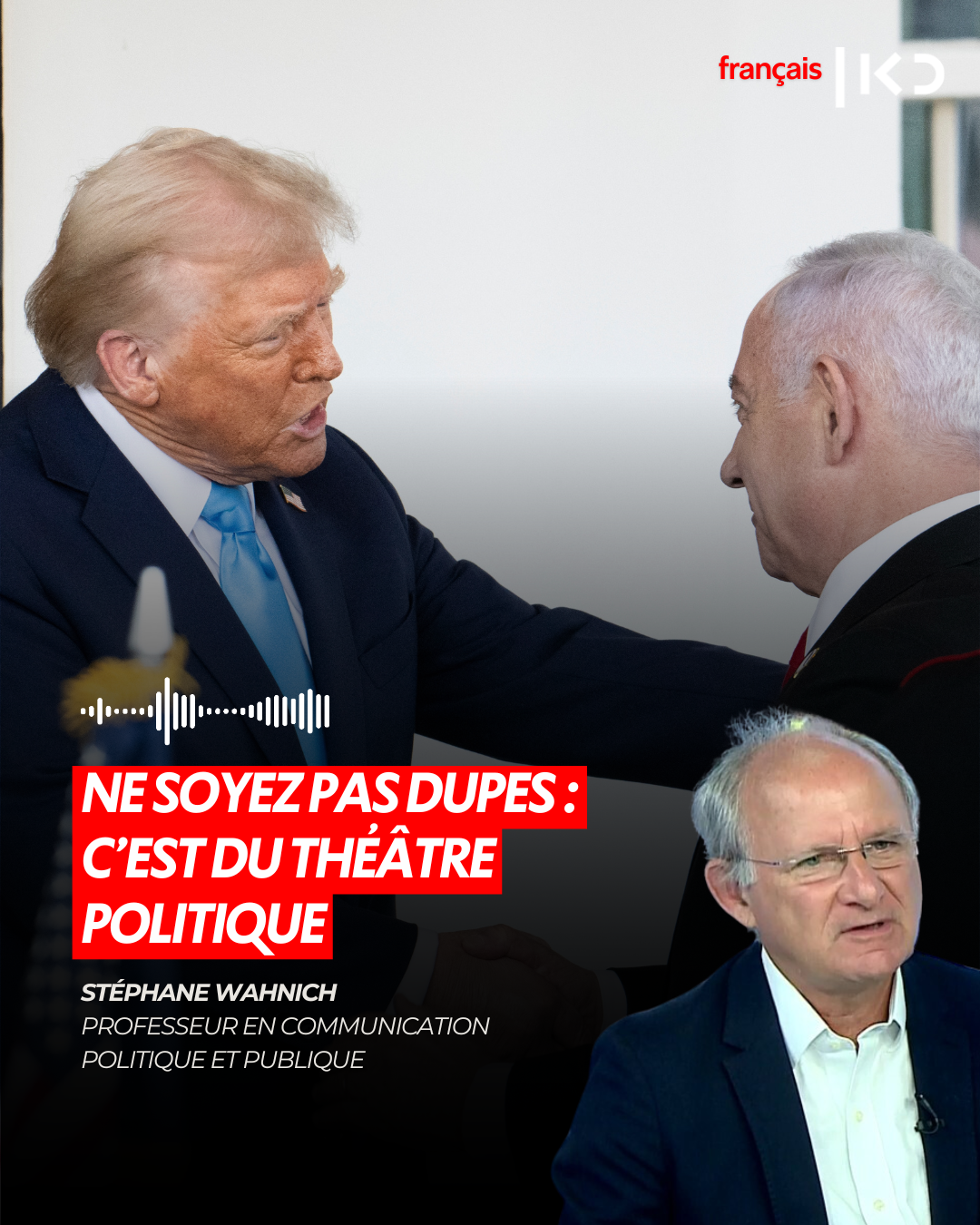 NE SOYEZ PAS DUPES : C'EST DU THÉÂTRE POLITIQUE episode artwork