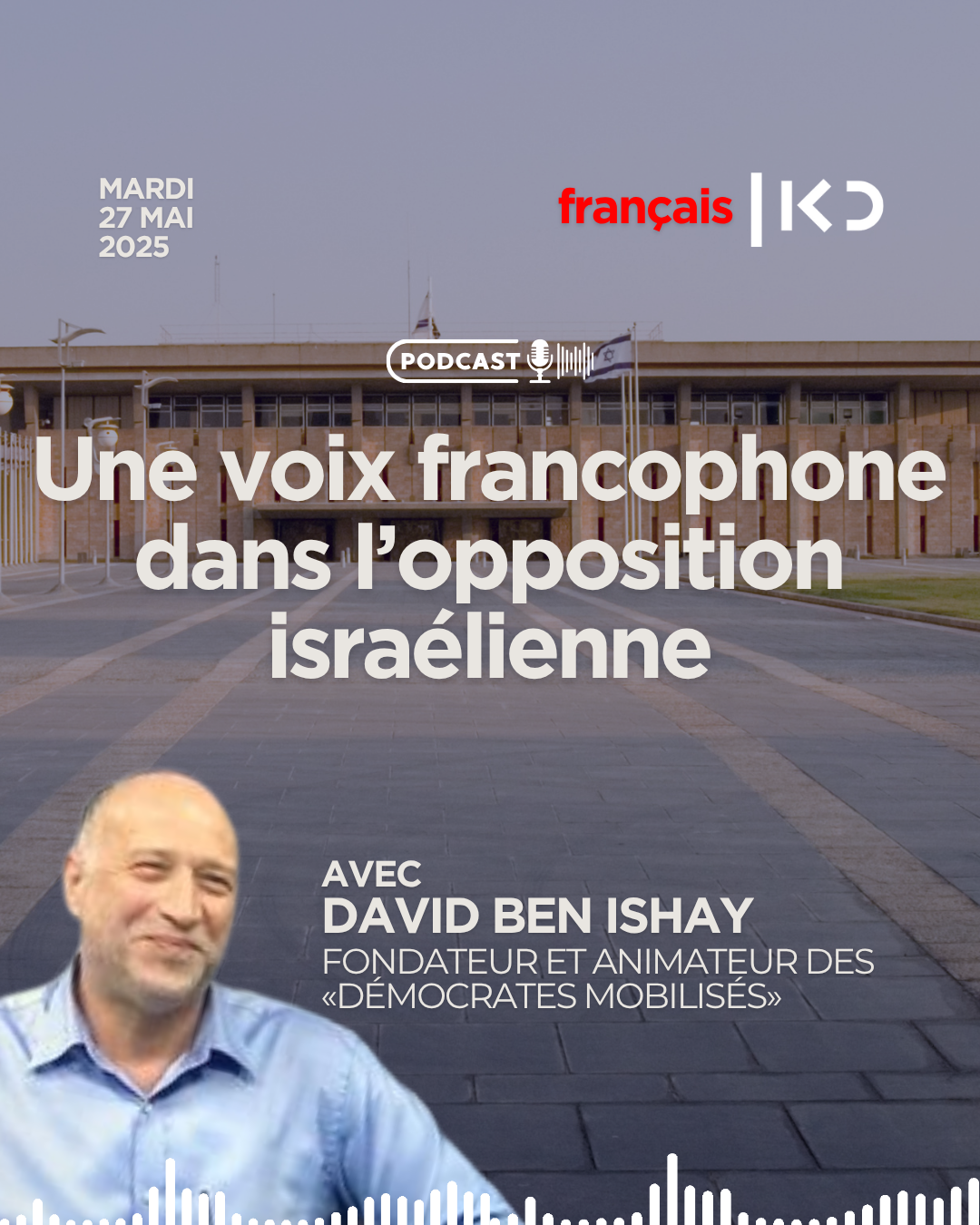 "Une voix francophone dans l’opposition israélienne" episode artwork
