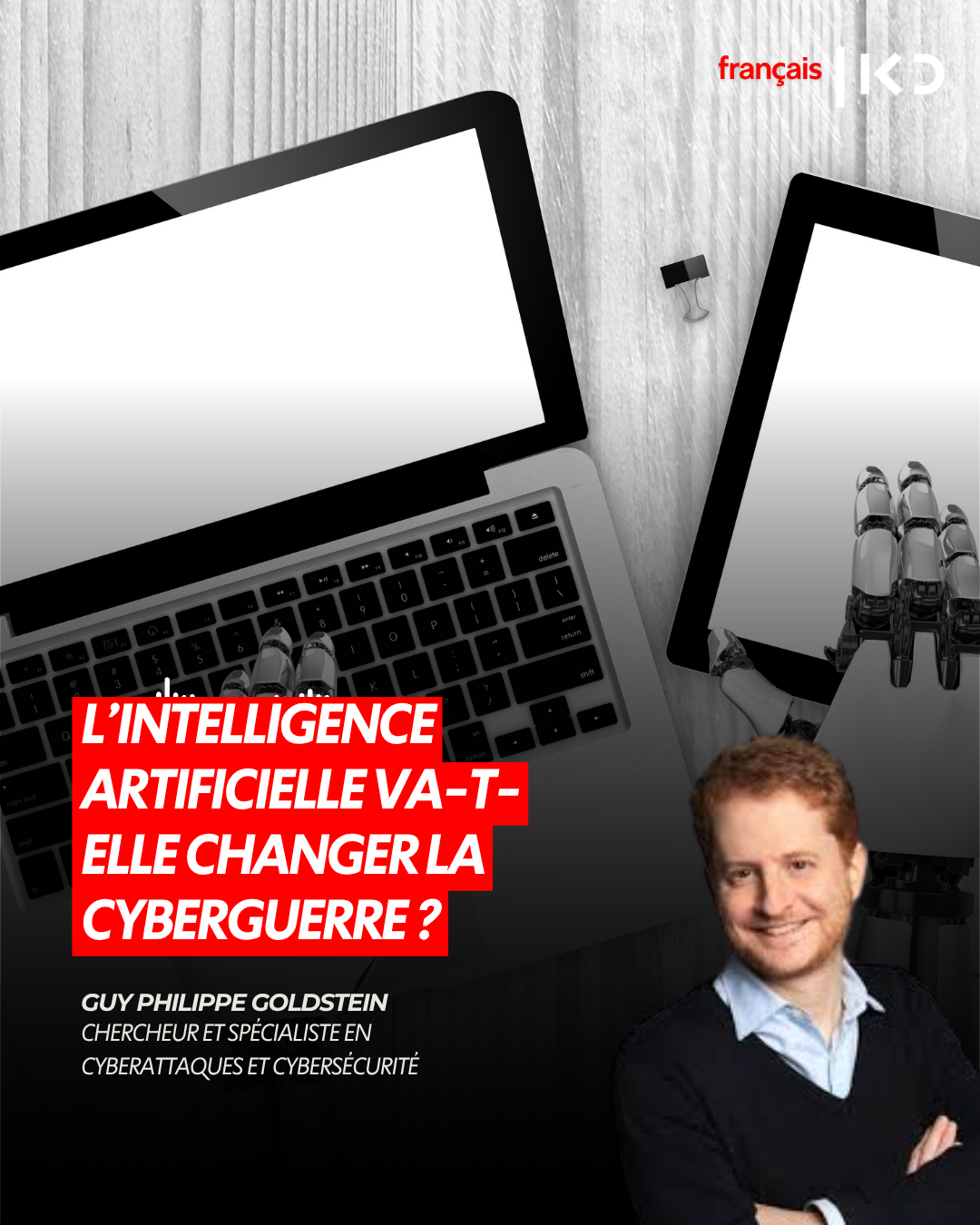 L'INTELLIGENCE ARTIFICIELLE VA-T-ELLE CHANGER LA CYBERGUERRE ? episode artwork