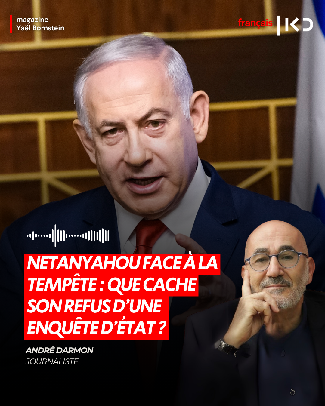 Netanyahou face à la tempête : que cache son refus d’une enquête d’État ? episode artwork