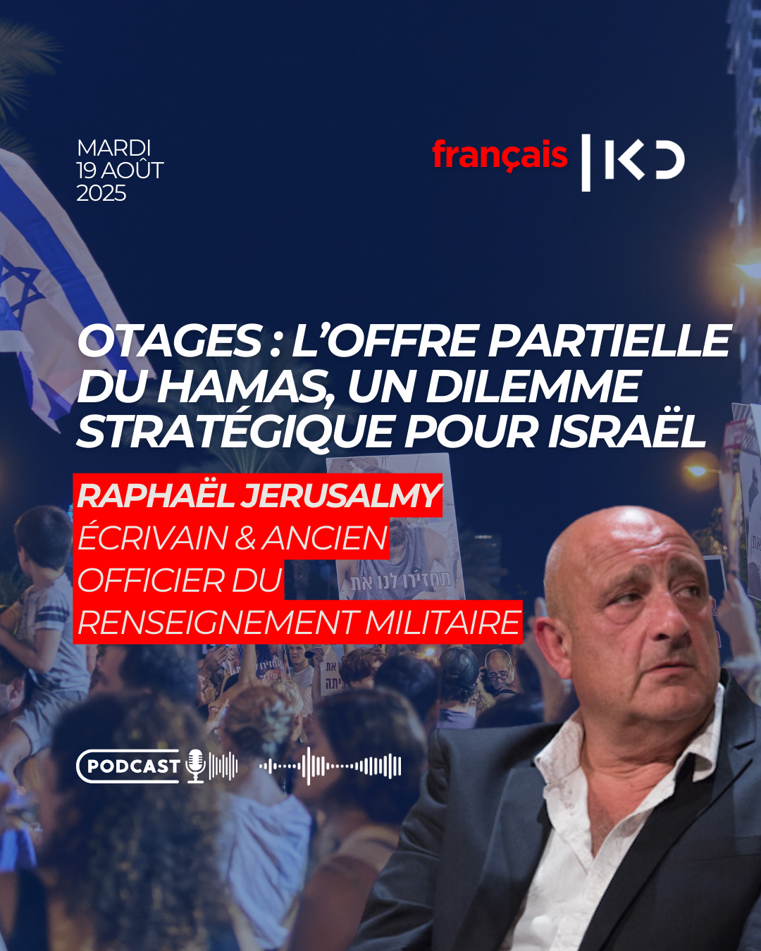 Otages : l’offre partielle du Hamas, un dilemme stratégique pour Israël episode artwork