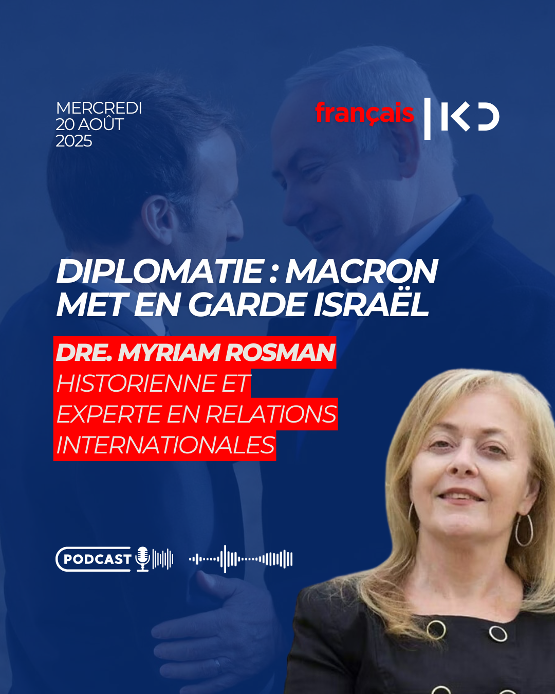 Diplomatie : Macron met en garde Israël episode artwork