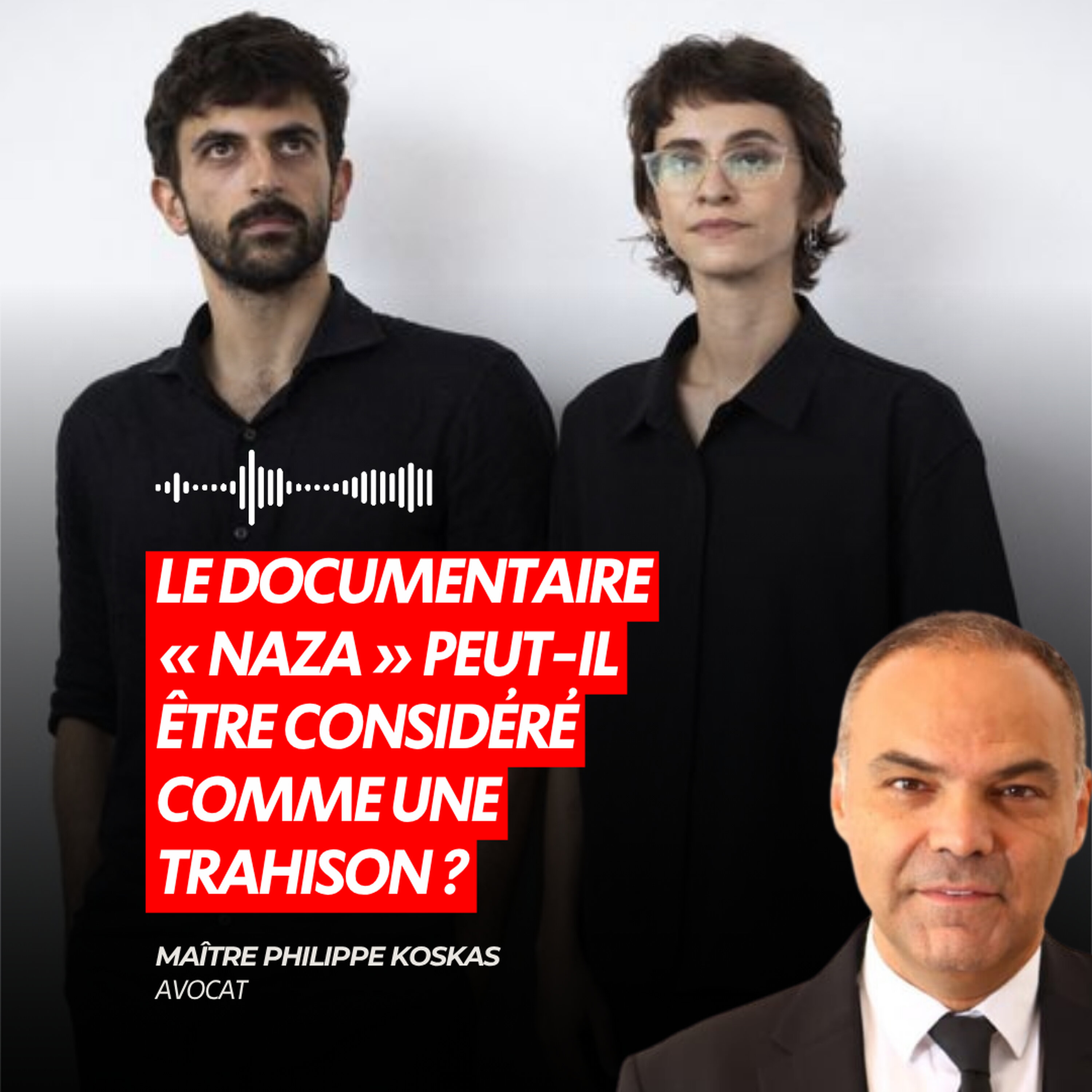 LE DOCUMENTAIRE « NAZA » PEUT-IL ÊTRE CONSIDÉRÉ COMME UNE TRAHISON ?