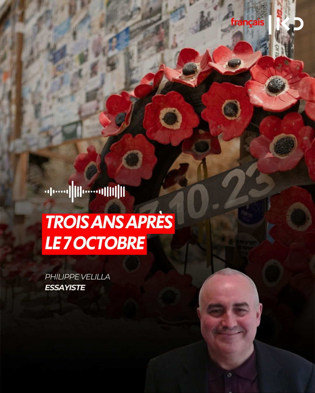 TROIS ANS APRÈS LE 7 OCTOBRE : ENTRE MÉMOIRE ET DIVISIONS