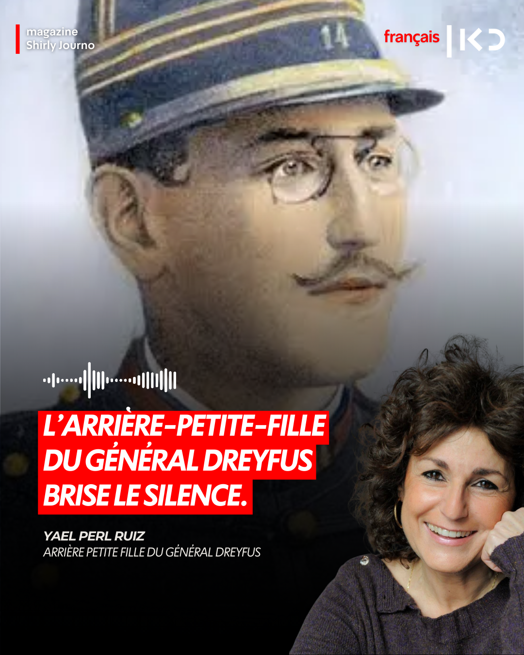 “L’arrière-petite-fille du général Dreyfus brise le silence.” episode artwork