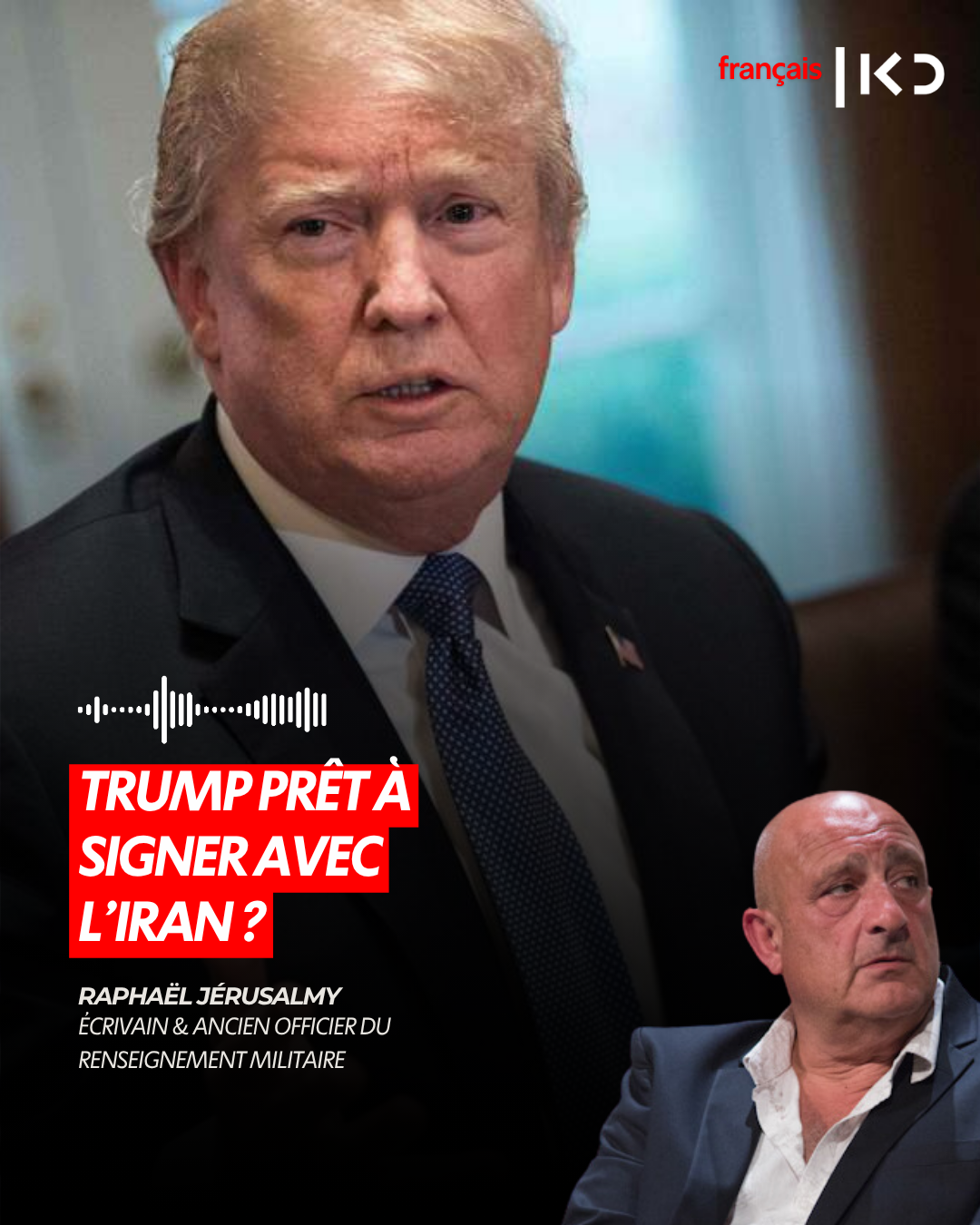 TRUMP PRÊT À SIGNER AVEC L’IRAN ? episode artwork