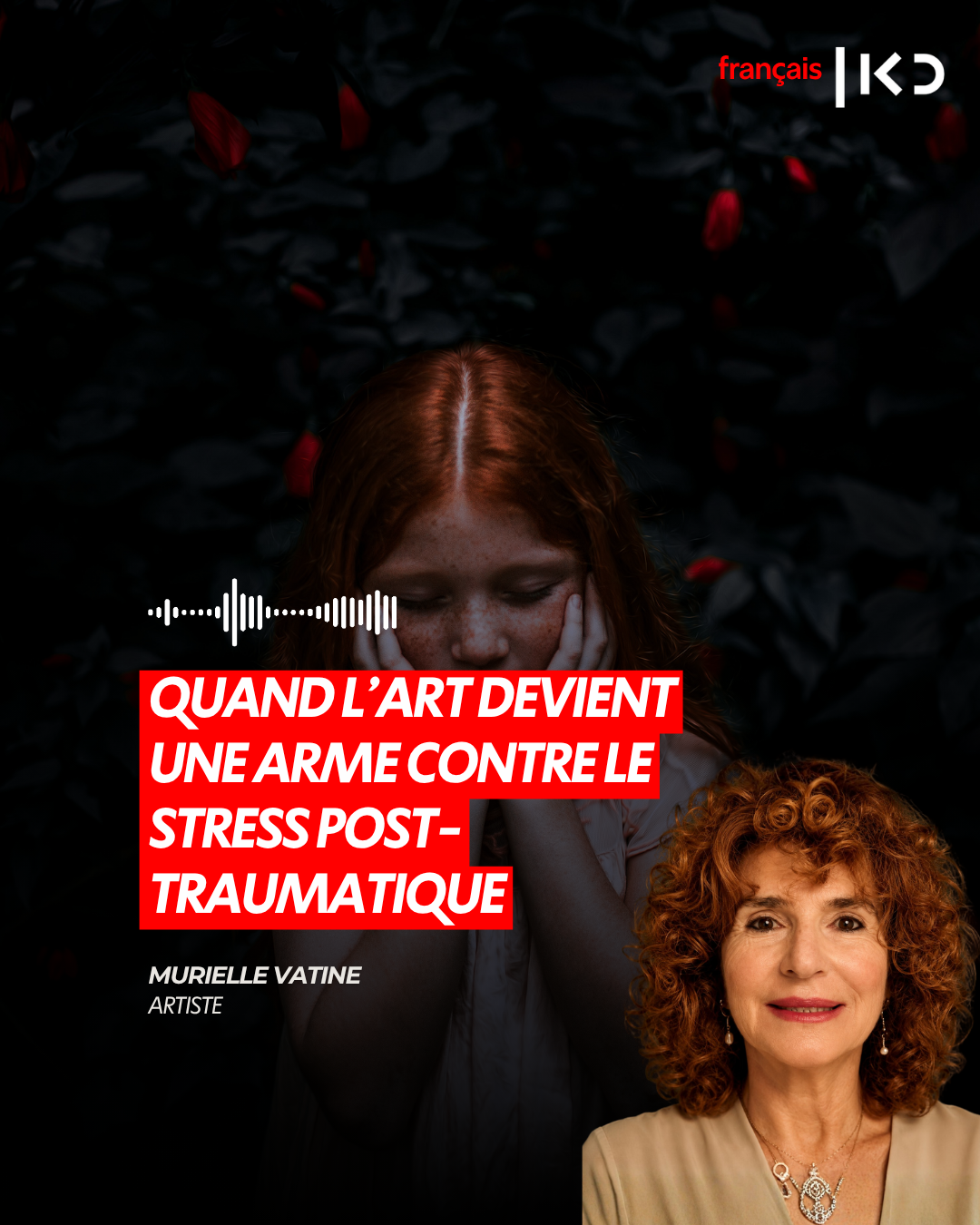 QUAND L’ART DEVIENT UNE ARME CONTRE LE STRESS POST-TRAUMATIQUE episode artwork