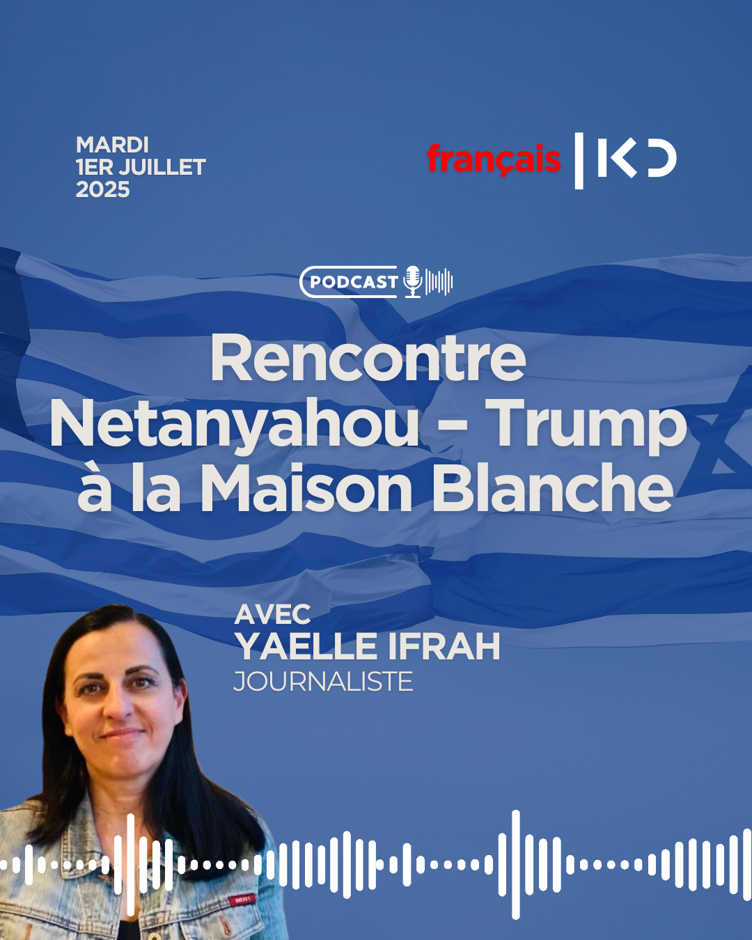 Rencontre Netanyahou – Trump à la Maison Blanche episode artwork