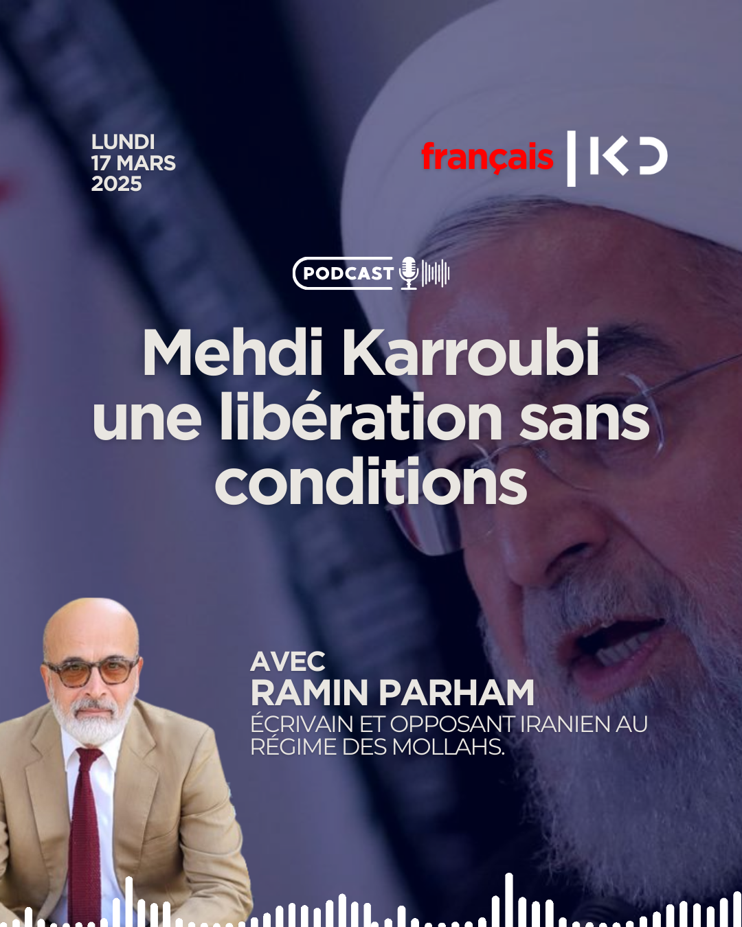 Mehdi Karroubi, une libération sans conditions episode artwork