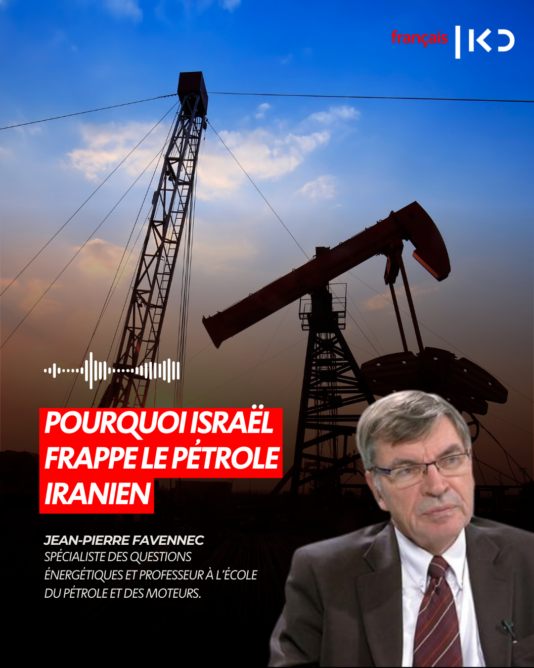 POURQUOI ISRAËL FRAPPE LE PÉTROLE IRANIEN episode artwork