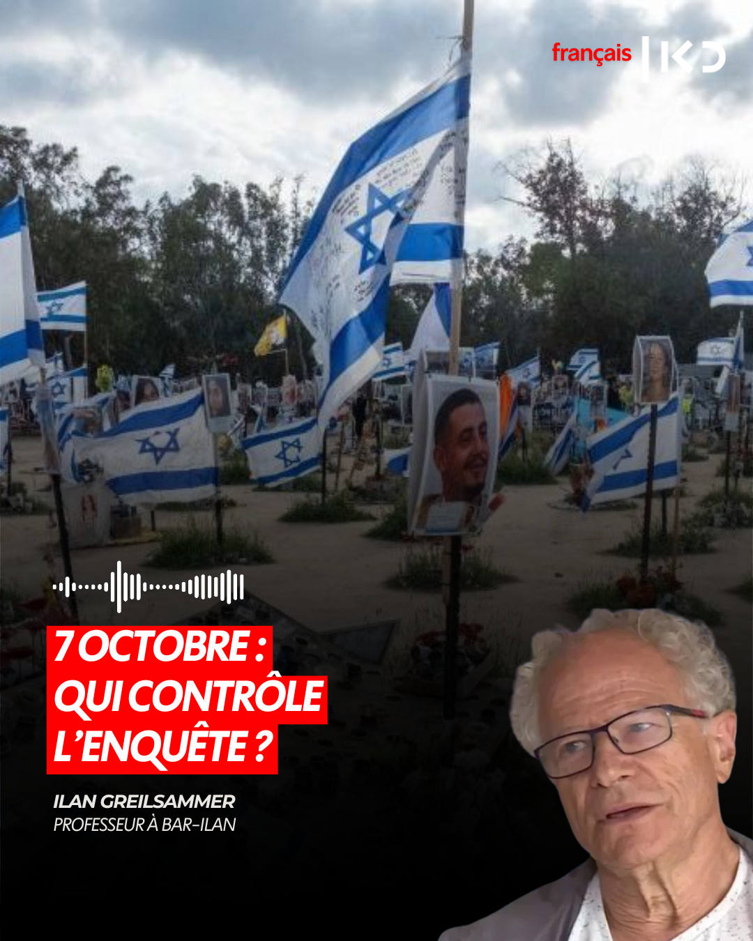 7 OCTOBRE : QUI CONTRÔLE L’ENQUÊTE ? episode artwork