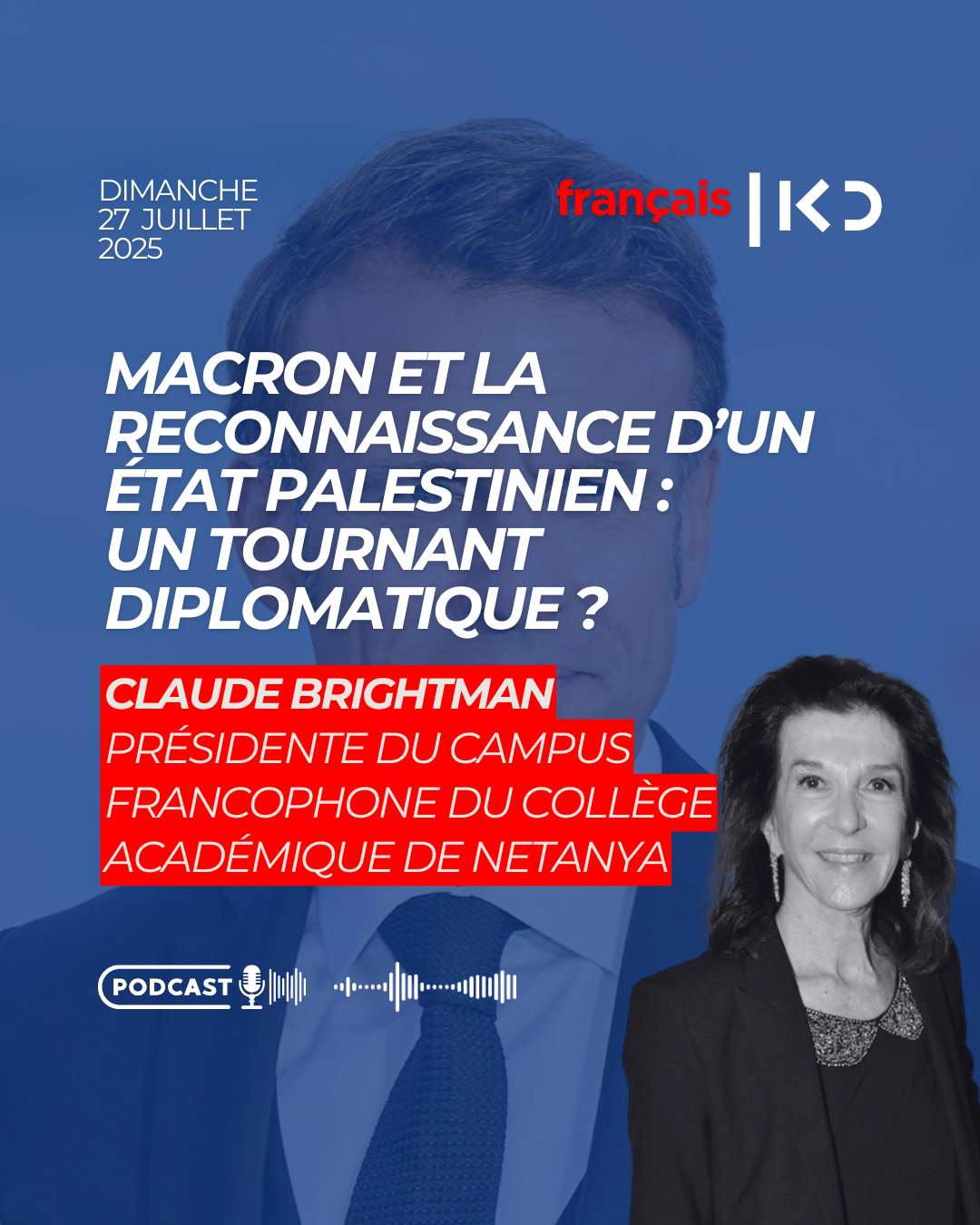 Macron et la reconnaissance d’un État palestinien : un tournant diplomatique ? episode artwork