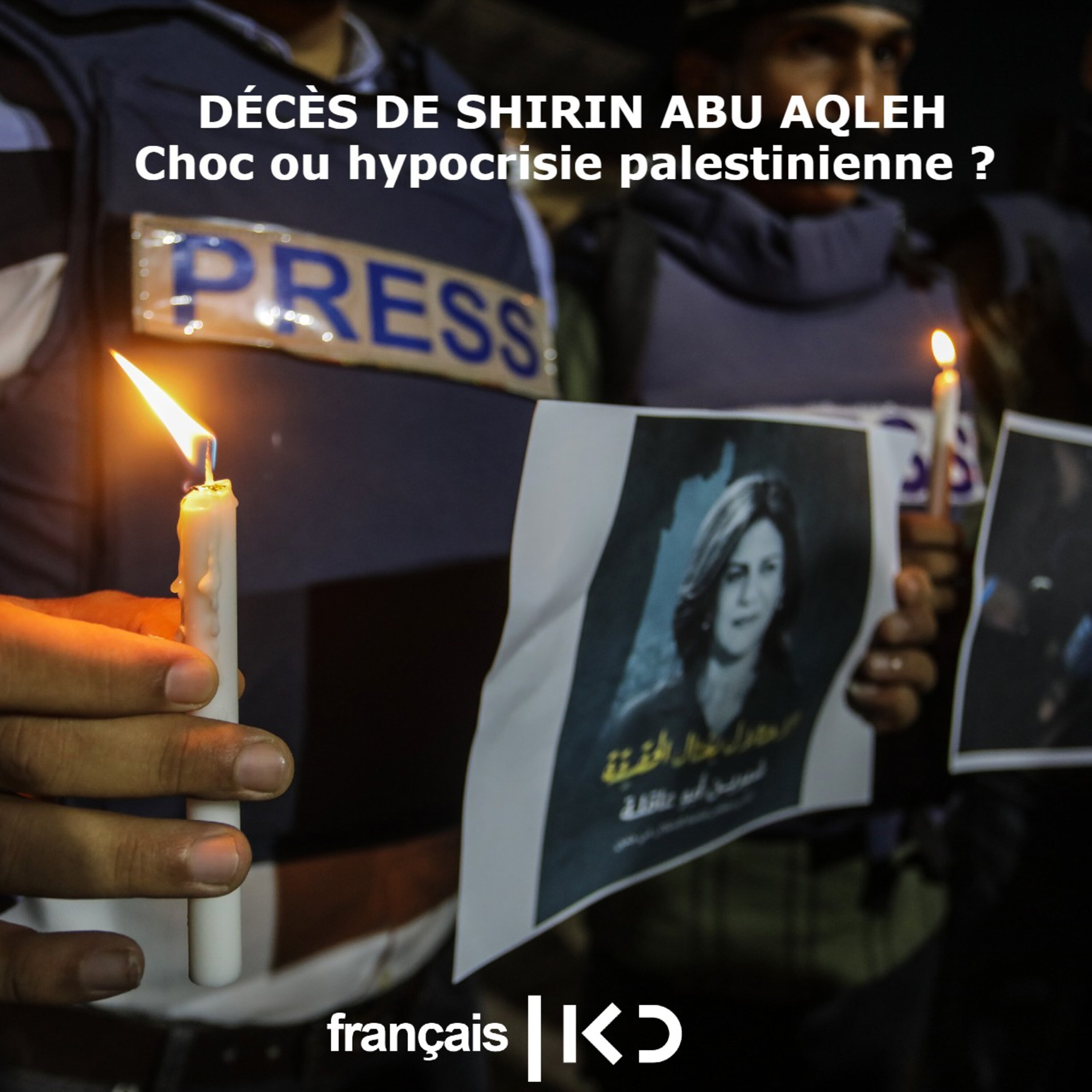 DECES DE SHIRIN ABU AQLEH CHOC OU HYPOCRISIE PALESTINIENNE