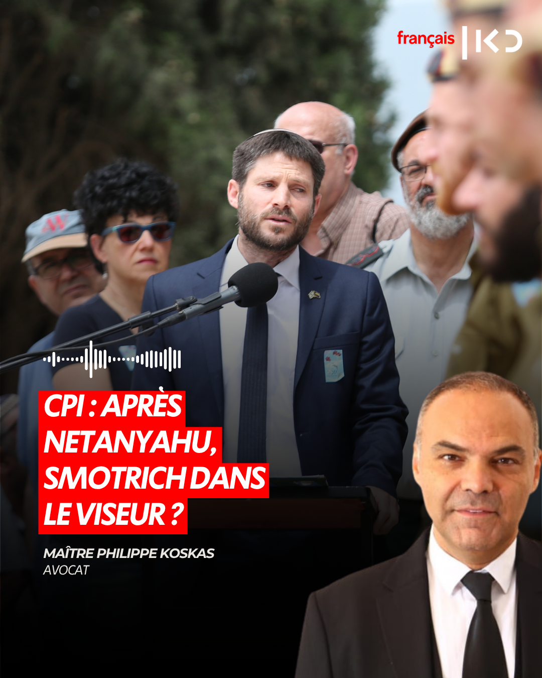 CPI : APRÈS NETANYAHU, SMOTRICH DANS LE VISEUR ? episode artwork