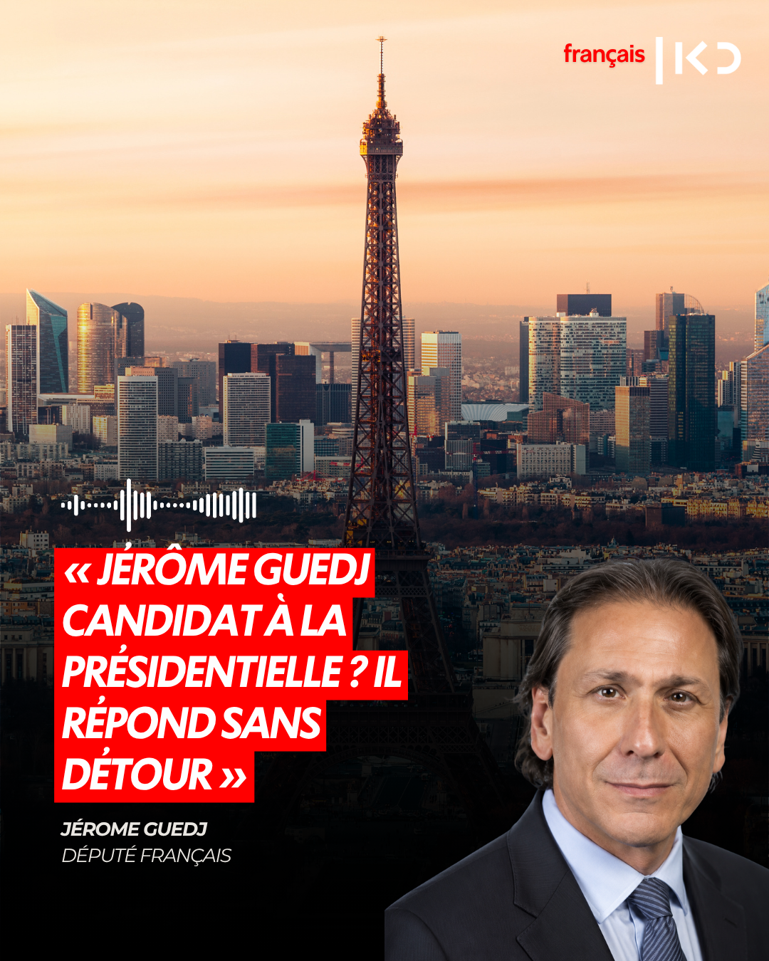 JÉRÔME GUEDJ CANDIDAT À LA PRÉSIDENTIELLE ? IL RÉPOND SANS DÉTOUR episode artwork