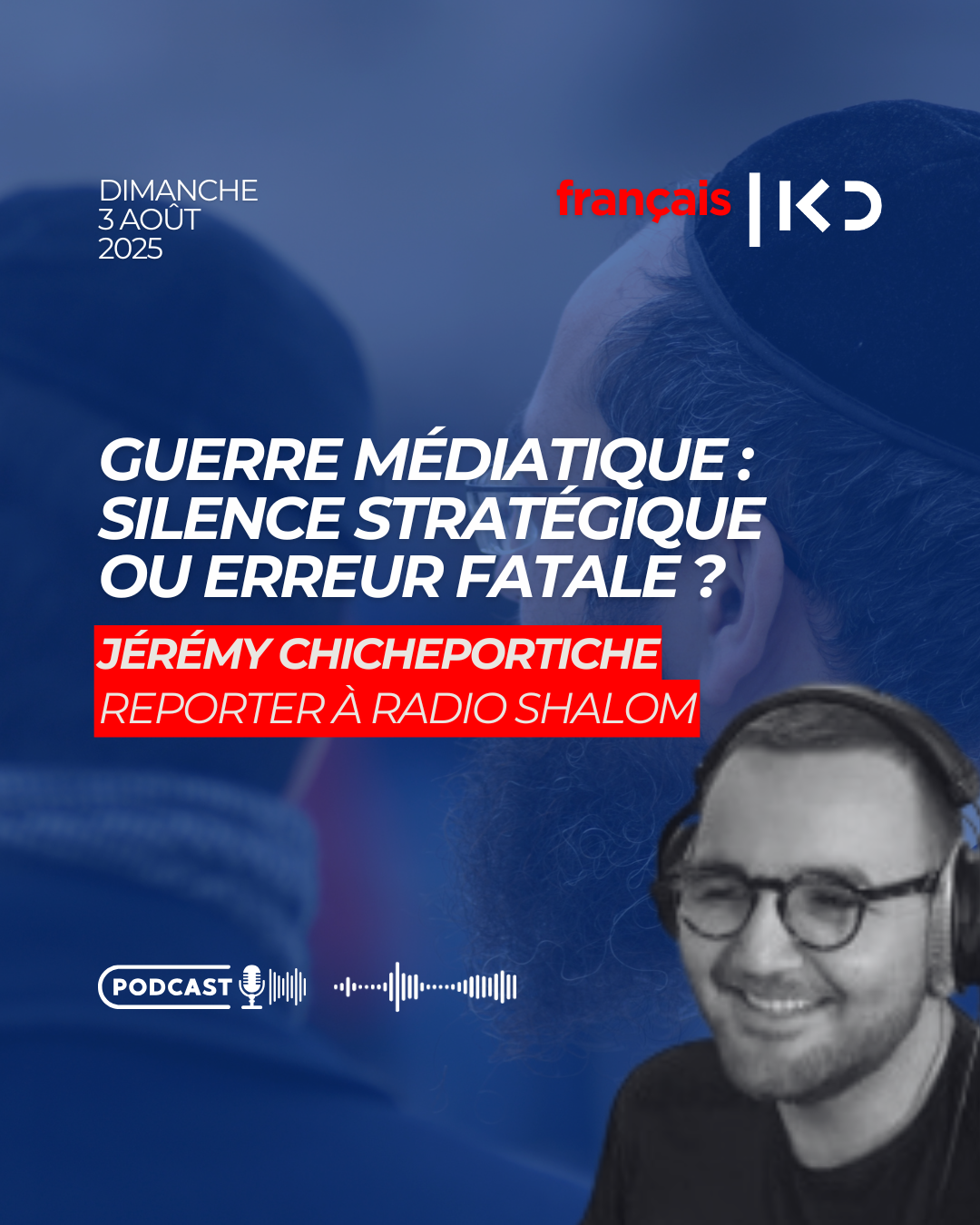 Guerre médiatique : silence stratégique ou erreur fatale ? episode artwork