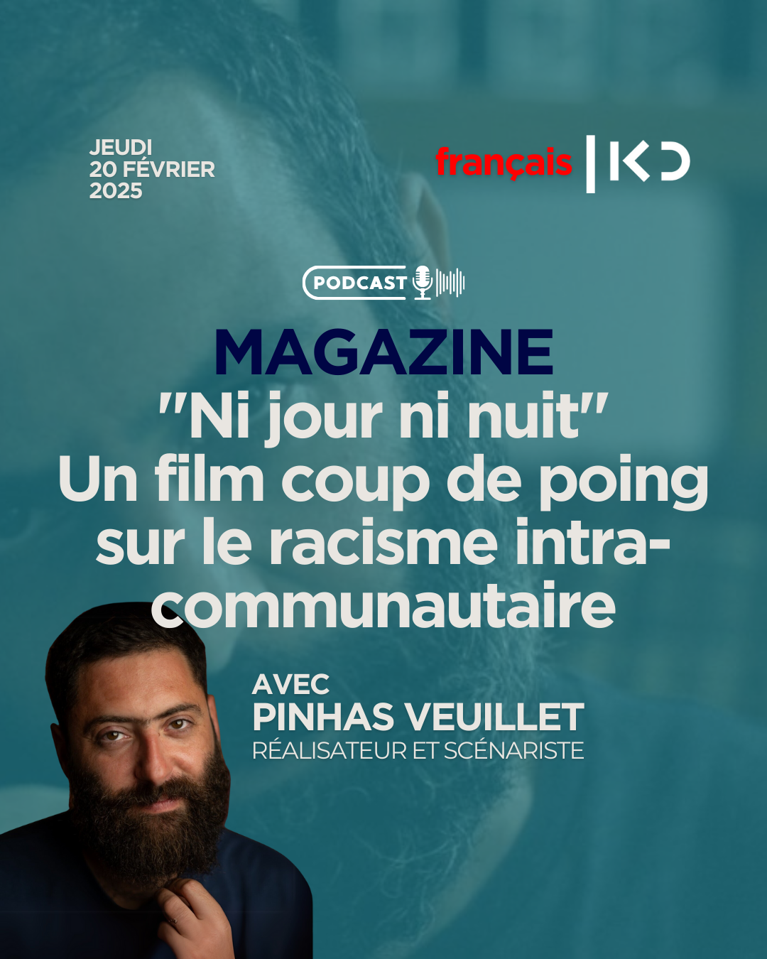"Ni jour ni nuit" : Un film coup de poing sur le racisme intra-communautaire episode artwork