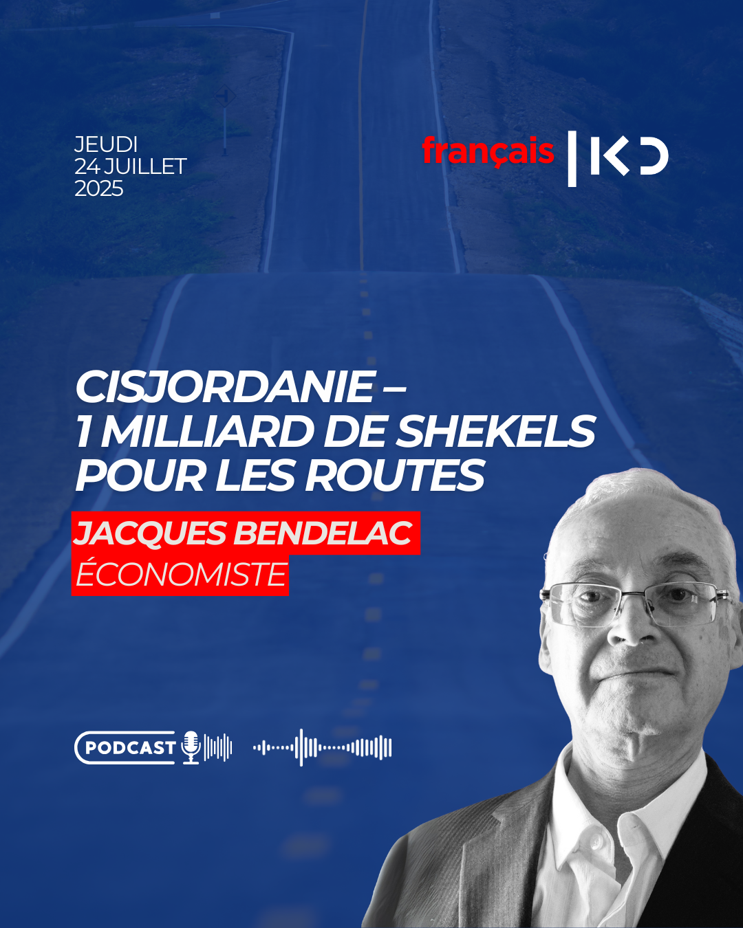 Un milliard de shekels pour les routes en Cisjordanie episode artwork