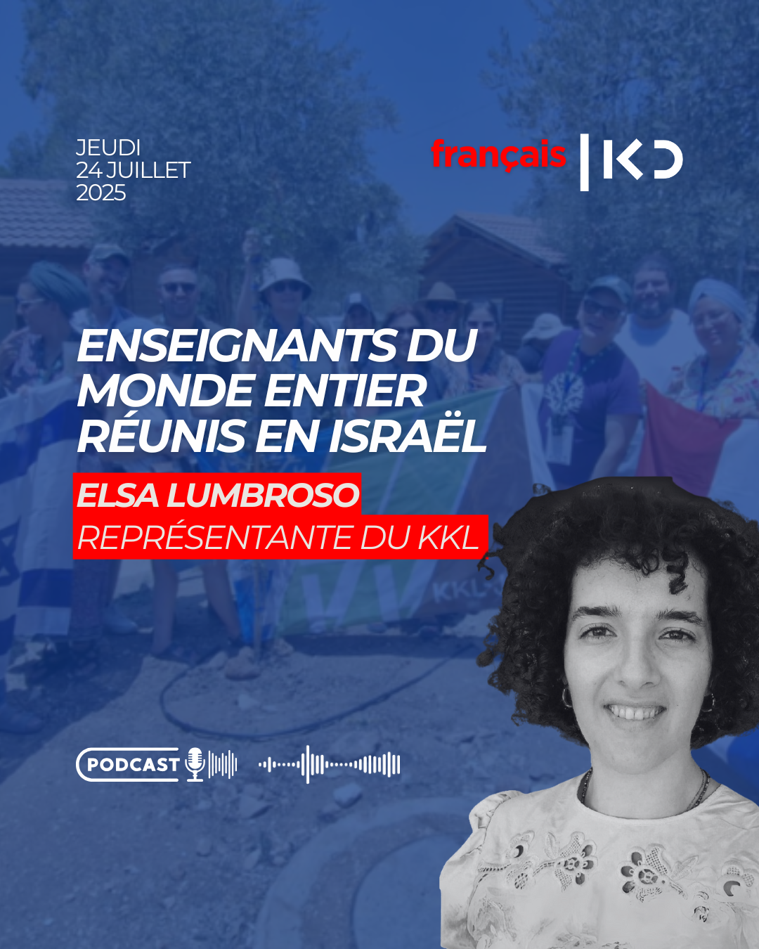 180 enseignants réunis en Israël pour un séminaire du KKL episode artwork