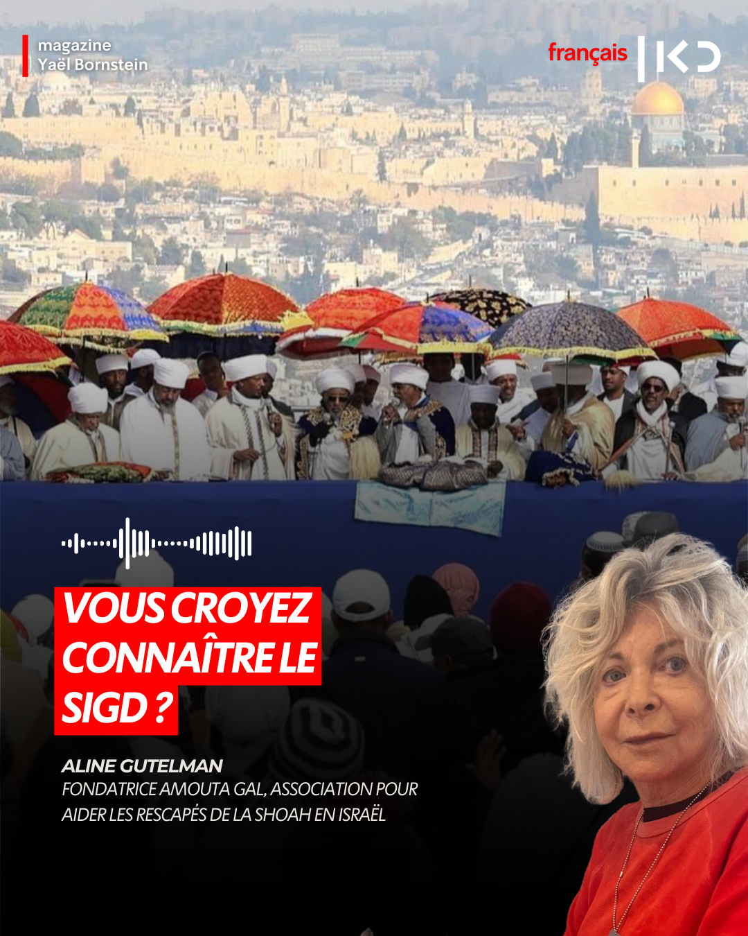 Vous croyez connaître le Sigd ? episode artwork