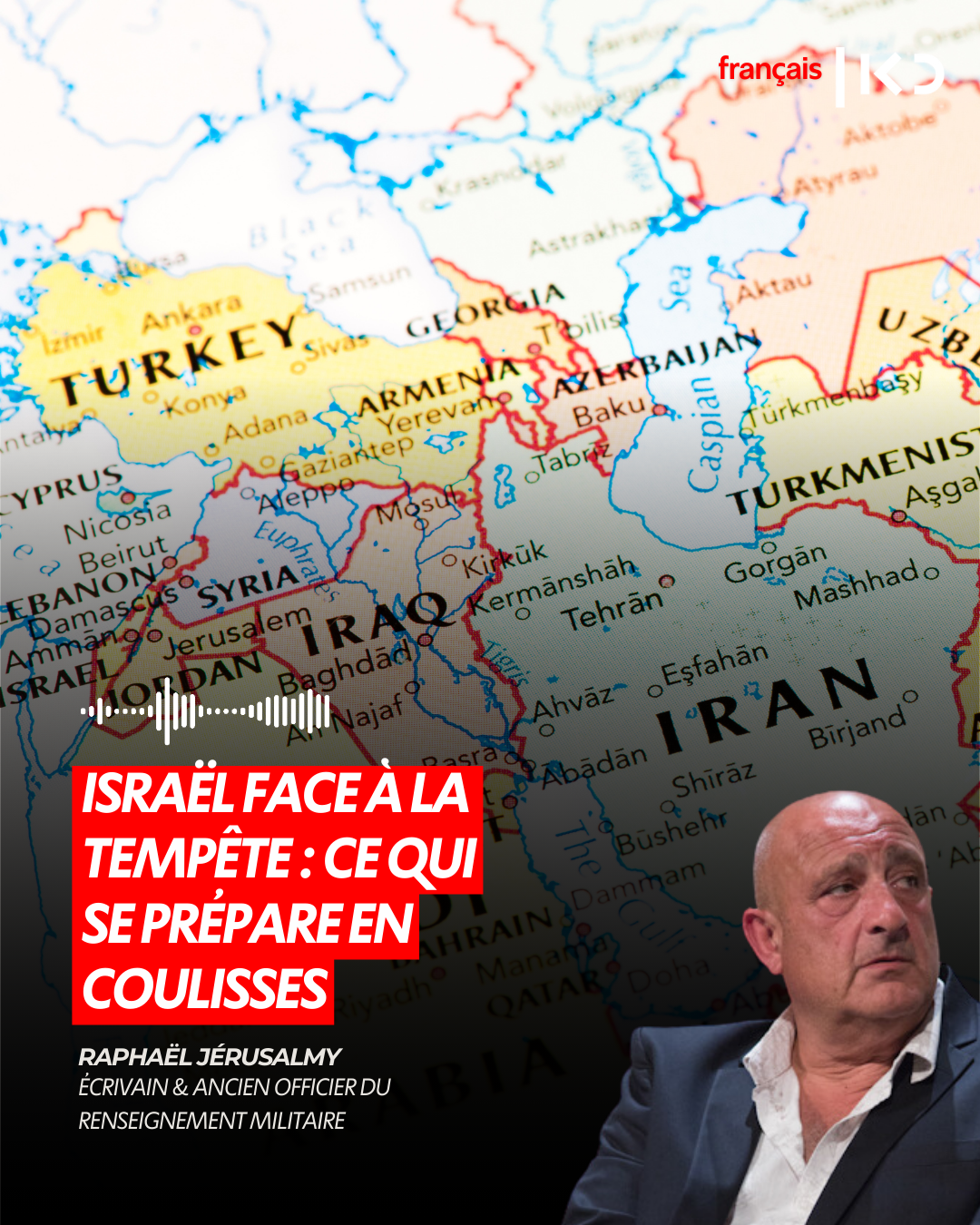 ISRAËL FACE À LA TEMPÊTE : CE QUI SE PRÉPARE EN COULISSES episode artwork