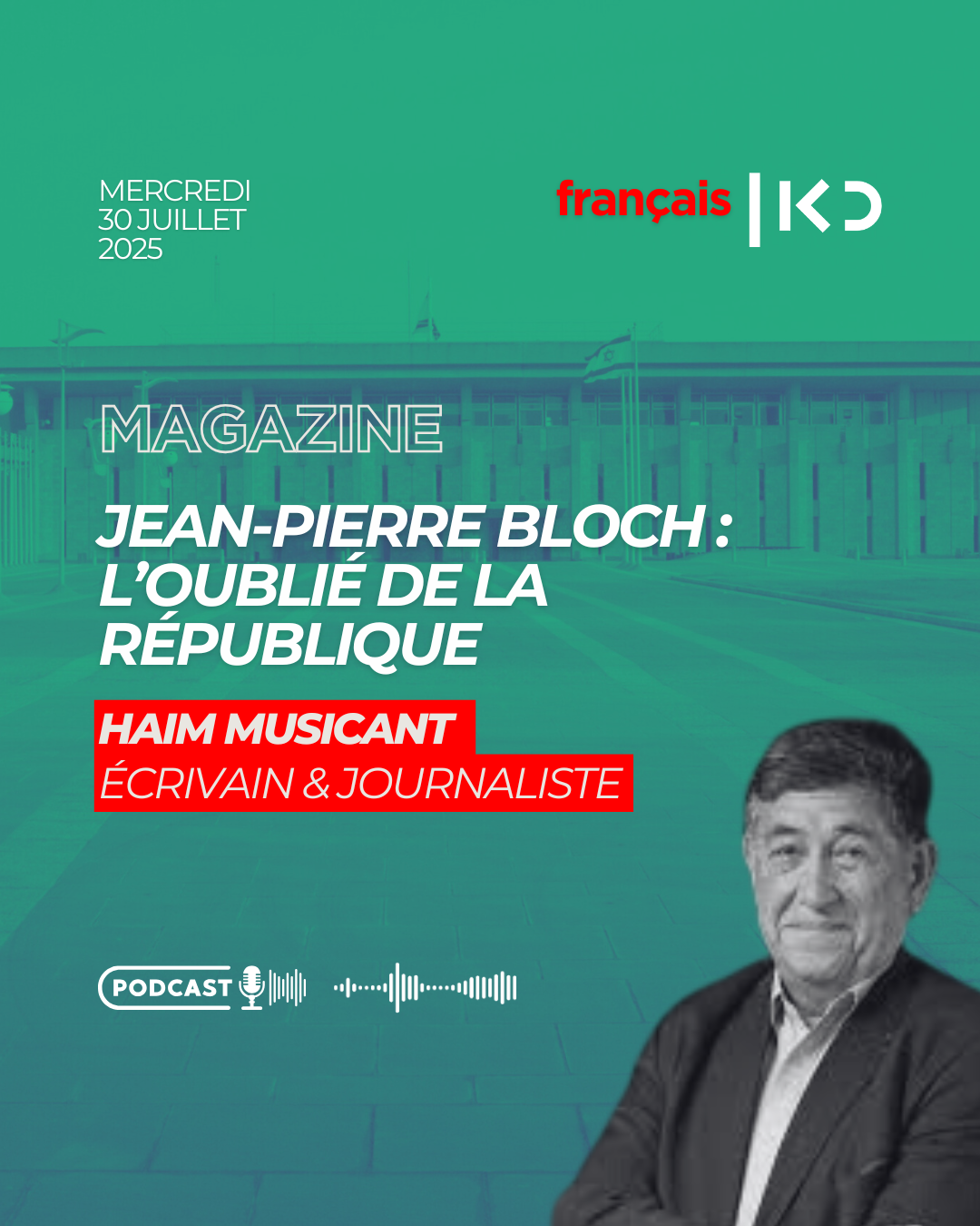 Jean-Pierre Bloch : l’oublié de la République episode artwork