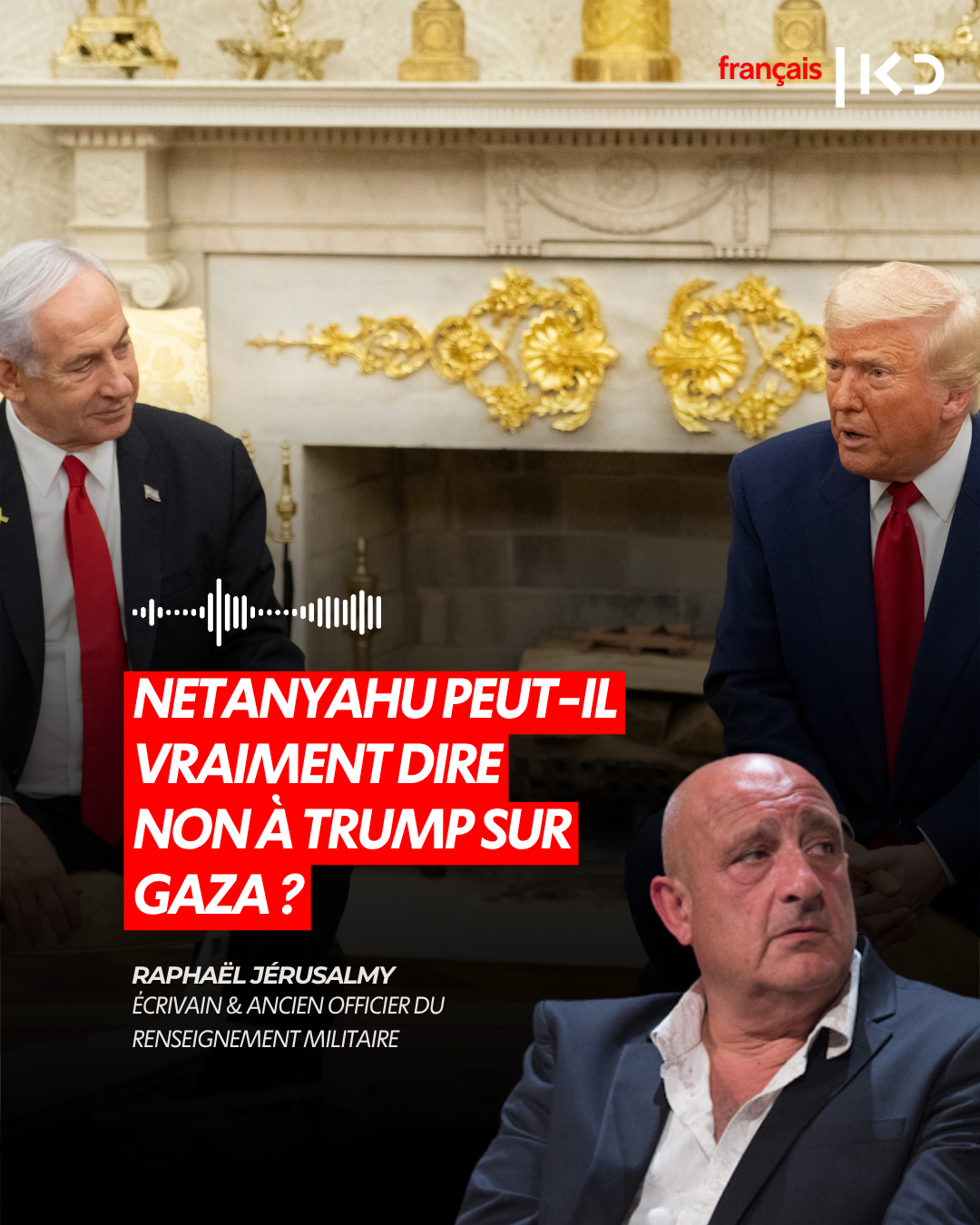 NETANYAHU PEUT-IL VRAIMENT DIRE NON À TRUMP SUR GAZA ? episode artwork