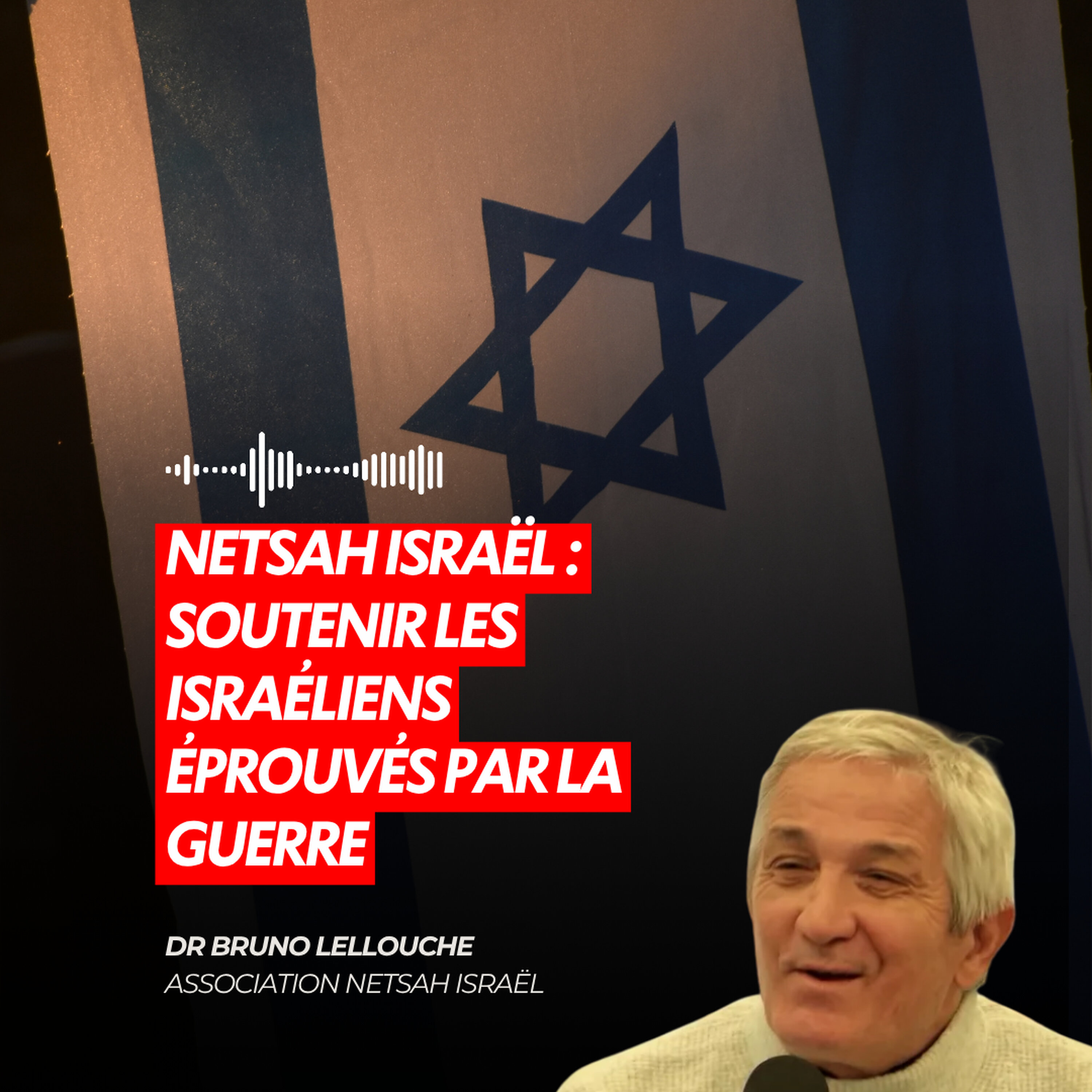 NETSAH ISRAËL : SOUTENIR LES ISRAÉLIENS ÉPROUVÉS PAR LA GUERRE