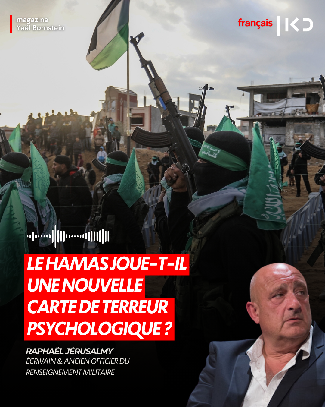 Le Hamas joue-t-il une nouvelle carte de terreur psychologique ? episode artwork
