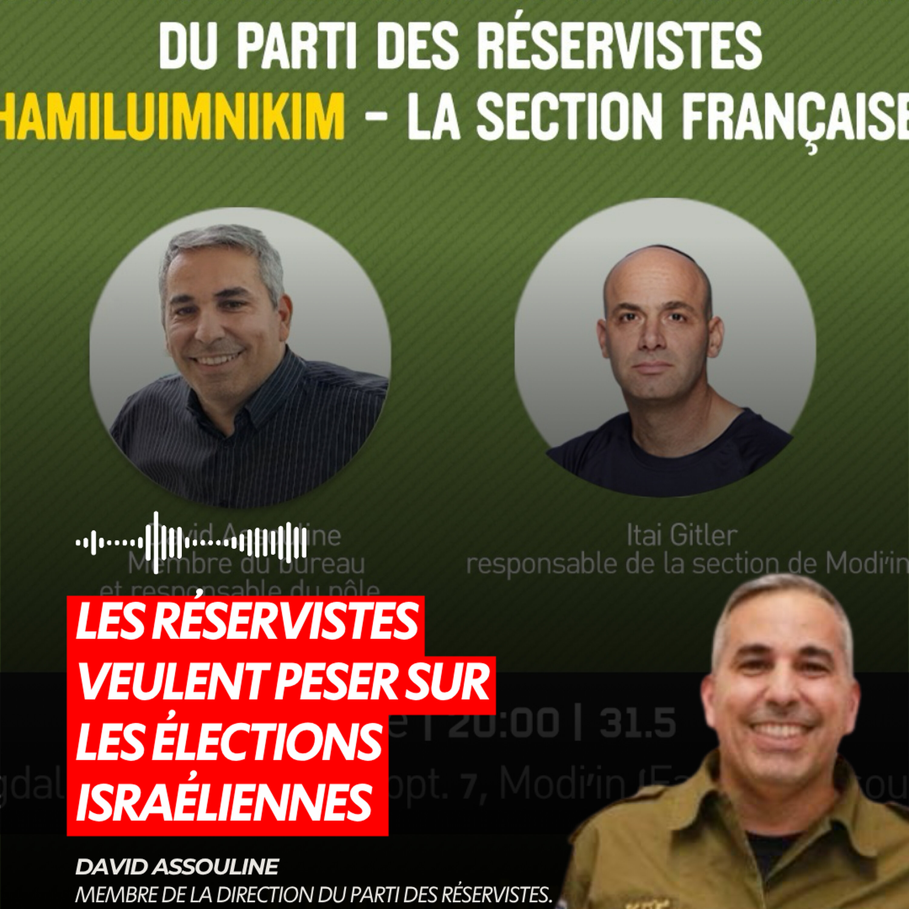 LES RÉSERVISTES ENTRENT EN POLITIQUE