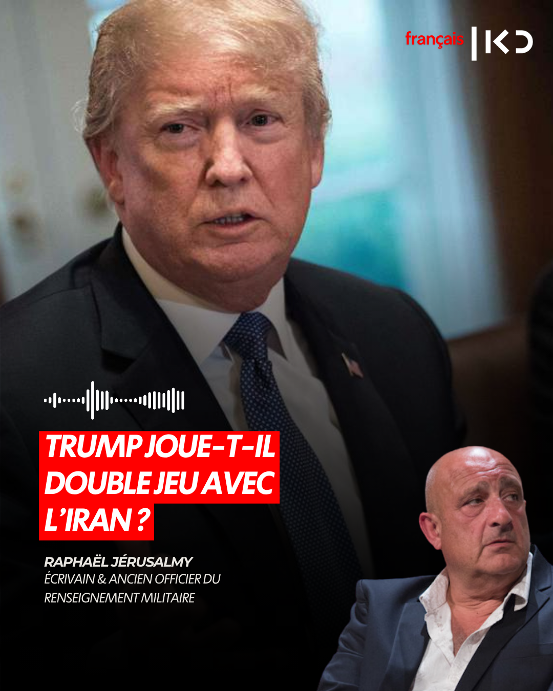 TRUMP JOUE-T-IL DOUBLE JEU AVEC L’IRAN ? episode artwork