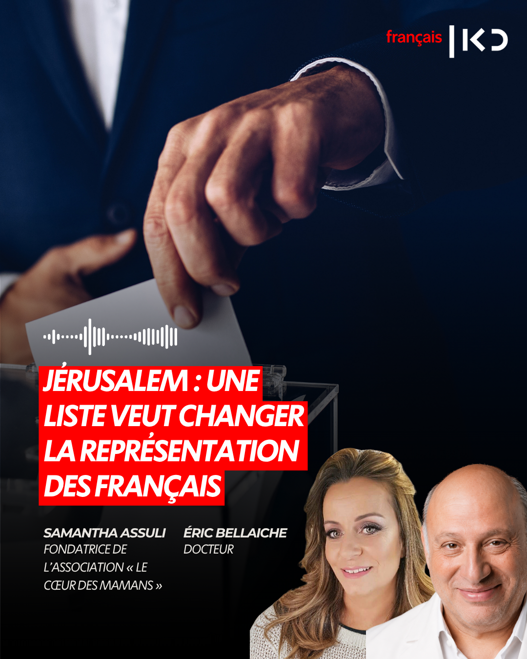 JÉRUSALEM : UNE LISTE VEUT CHANGER LA REPRÉSENTATION DES FRANÇAIS episode artwork