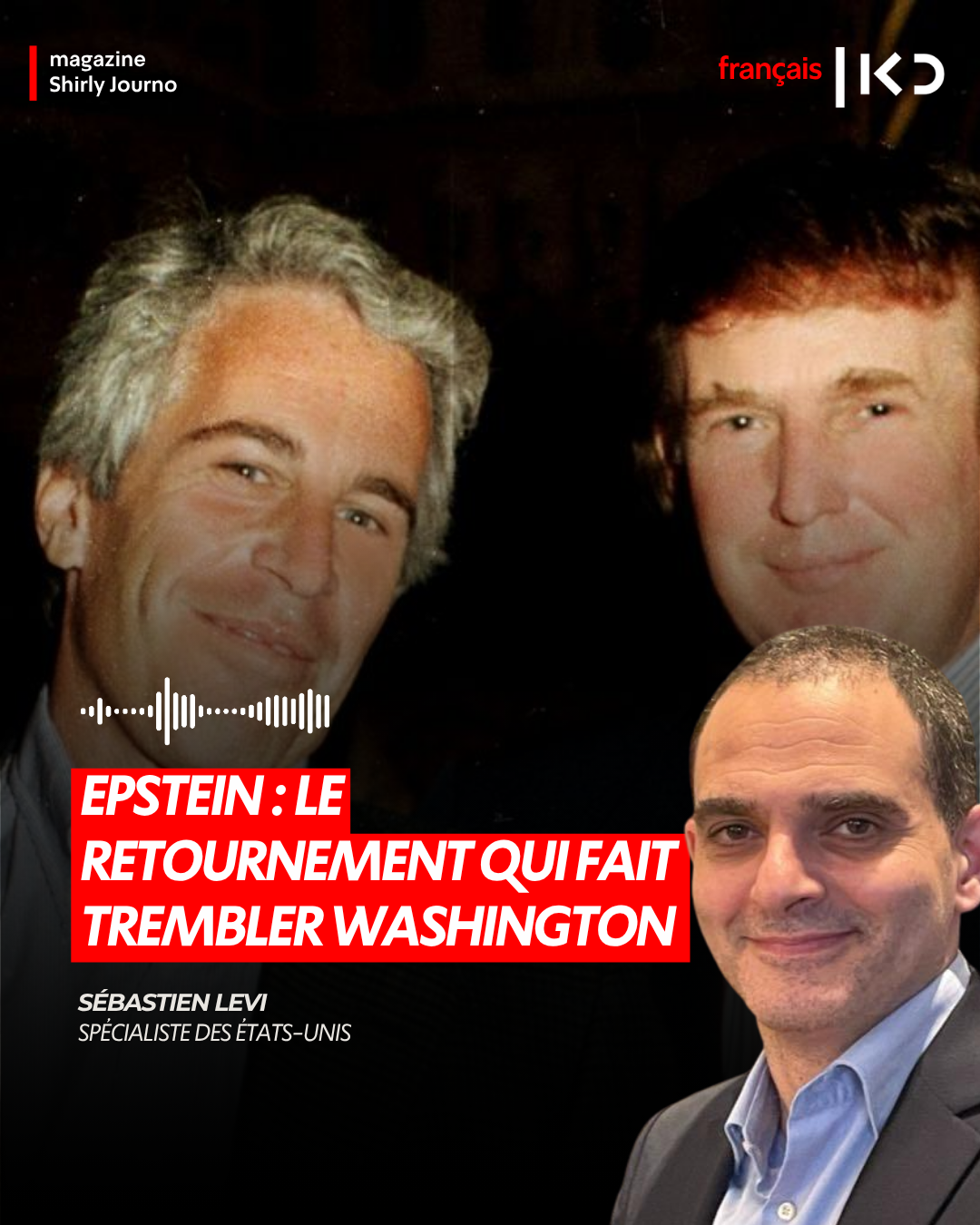 « Epstein : le retournement qui fait trembler Washington » episode artwork