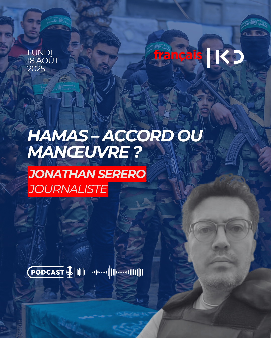 Hamas – Accord ou manœuvre ? episode artwork