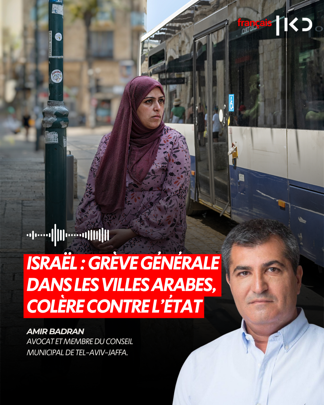 ISRAËL : GRÈVE GÉNÉRALE DANS LES VILLES ARABES, COLÈRE CONTRE L’ÉTAT episode artwork