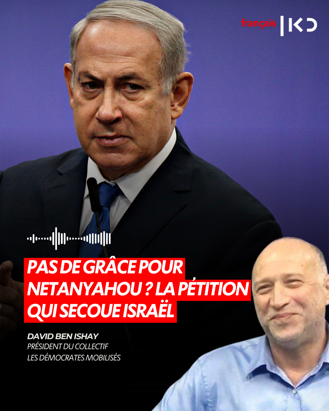 Pas de grâce pour Netanyahou ? La pétition qui secoue Israël episode artwork