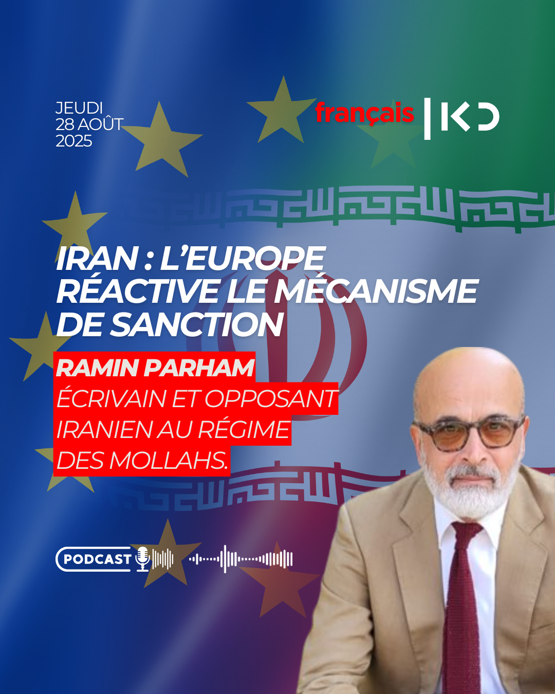 Iran : l’Europe réactive le mécanisme de sanction episode artwork