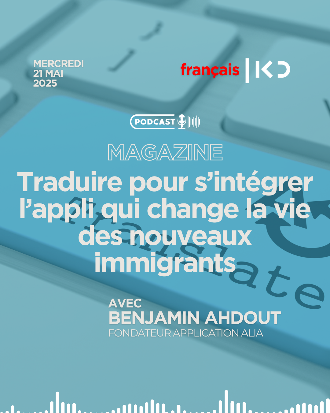 Traduire pour s’intégrer : l’appli qui change la vie des nouveaux immigrants episode artwork