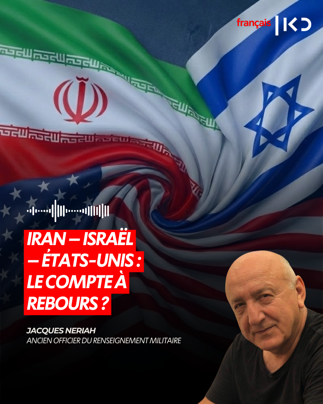 IRAN – ISRAËL – ÉTATS-UNIS : LE COMPTE À REBOURS ? episode artwork